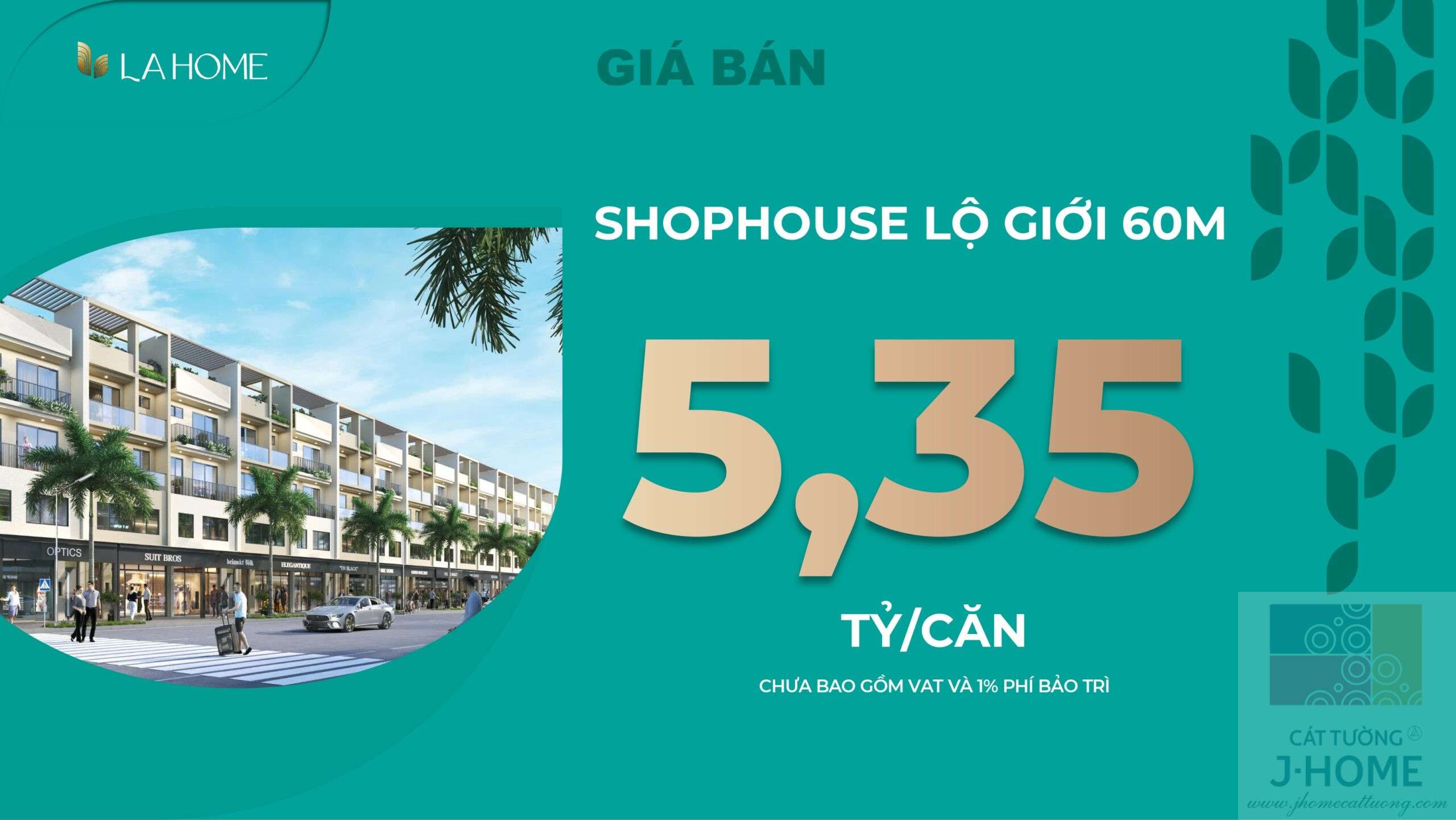 Giá Bán Tiềm Năng Vượt Trội Của Shophouse La Home Long An Lộ Giới 60m